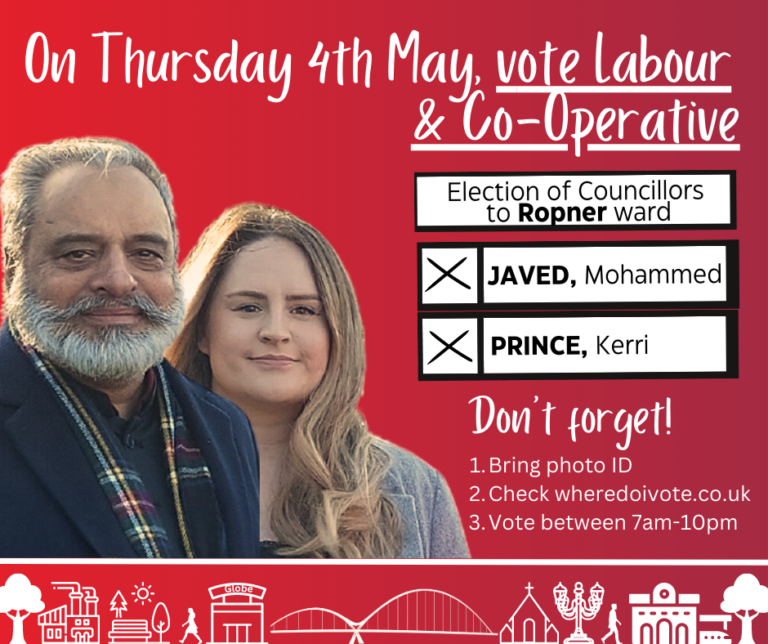 Vote Labour, vote Kerri Prince & Mohammed Javed for Ropner Ward on May 4th