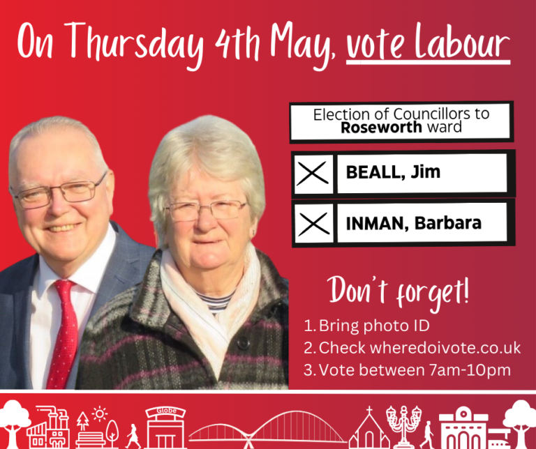 Vote May 4th for Labour